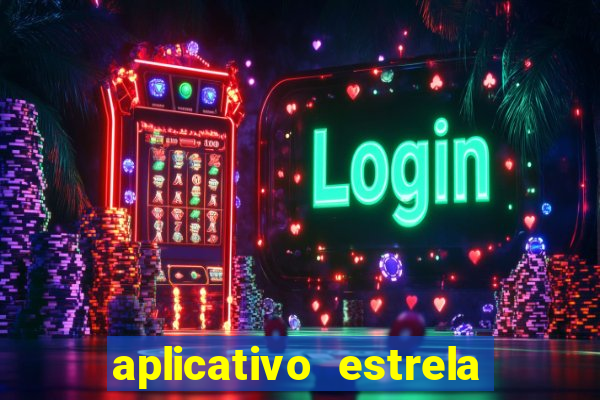 aplicativo estrela bet apk